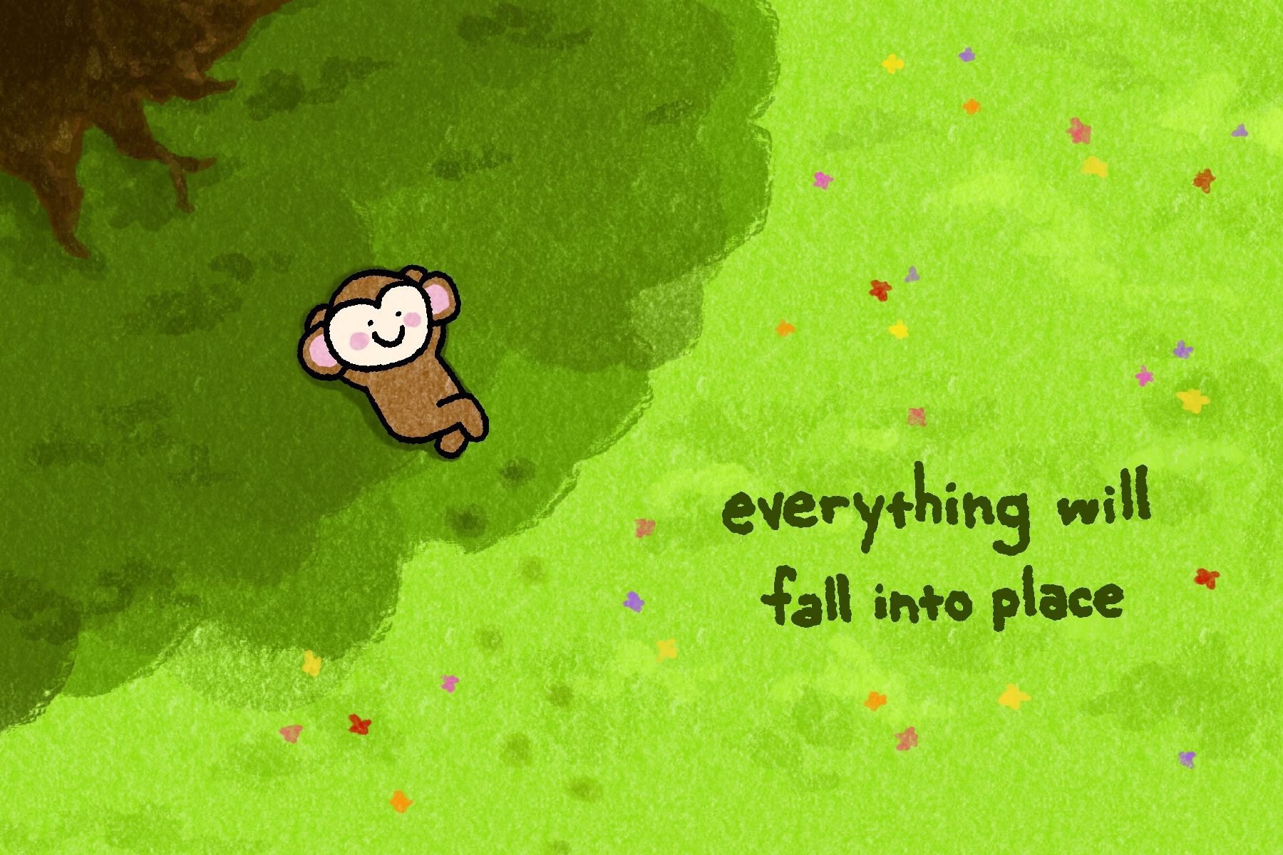 A monkey lying in the grass, captioned everything will fall into place